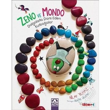 Zeno ve Mondo - Dalgalarla Dans Eden Kurbağalar - Nilay Yılmaz