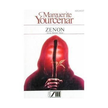 ZENON - MARGUERITE YOURCENAR