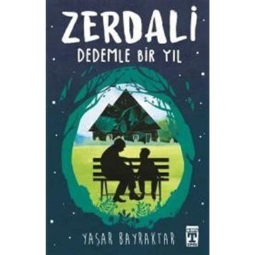 Zerdali Dedemle Bir Yıl - Yaşar Bayraktar