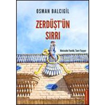 Zerdüştün Sırrı Destek Yayınları