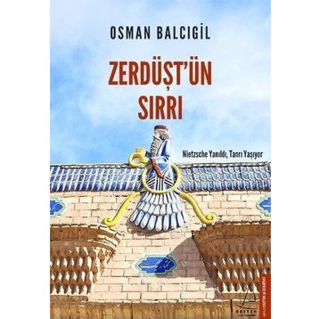 Zerdüştün Sırrı Destek Yayınları