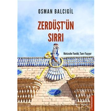 Zerdüştün Sırrı Destek Yayınları