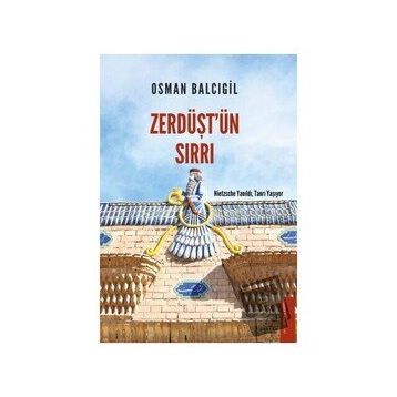 Zerdüştün Sırrı Destek Yayınları