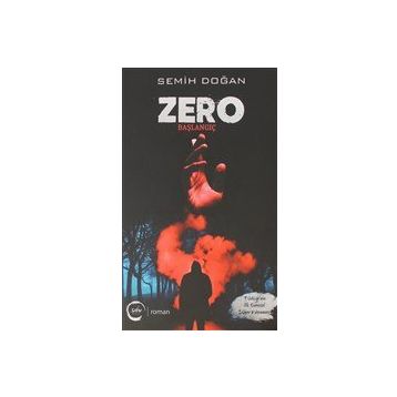 Zero - Başlangıç - Semih Doğan