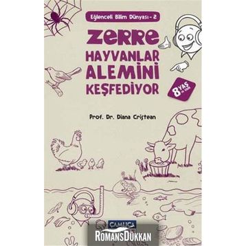 Zerre Hayvanlar Alemini Keşfediyor - Diana Cristean