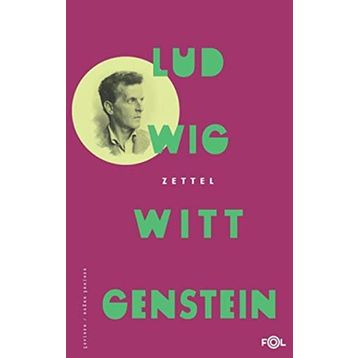 ZETTEL - LUDWIG WITTGENSTEIN