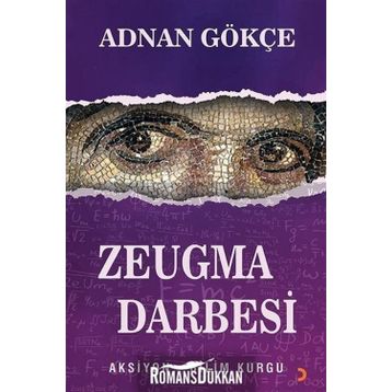Zeugma Darbesi - Adnan Gökçe