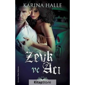 Zevk ve Acı - Karina Halle