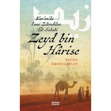 Zeyd bin Harise - Recep Erkocaaslan