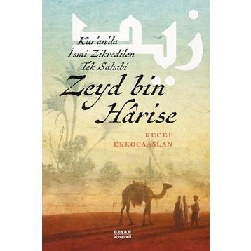Zeyd bin Harise - Recep Erkocaaslan