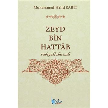 Zeyd Bin Hattab - Muhammed Halid Sabit