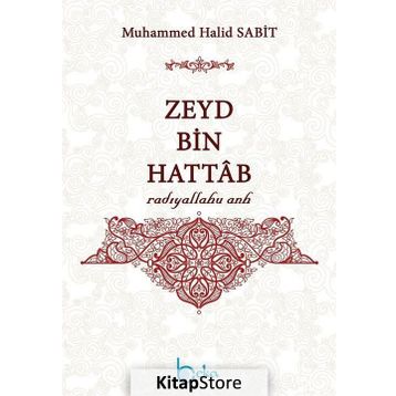 Zeyd Bin Hattab - Muhammed Halid Sabit