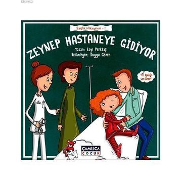 Zeynep Hastaneye Gidiyor - Ezgi Perktaş