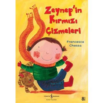Zeynep'in Kırmızı Çizmeleri - Francesca Chessa