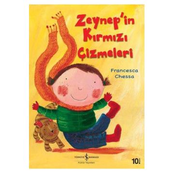 Zeynep'in Kırmızı Çizmeleri - Francesca Chessa
