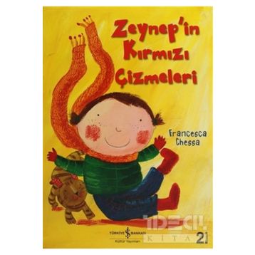 Zeynep'in Kırmızı Çizmeleri - Francesca Chessa