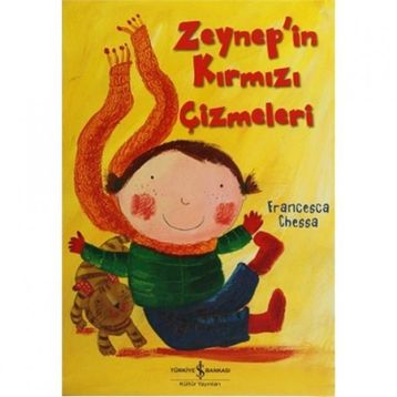 Zeynep'in Kırmızı Çizmeleri - Francesca Chessa
