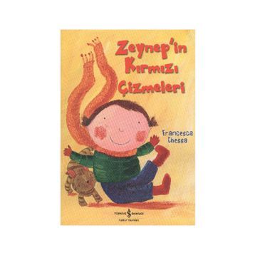 Zeynep'in Kırmızı Çizmeleri - Francesca Chessa