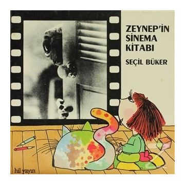 ZEYNEP'IN SINEMA KİTABI - SEÇİL BÜKER