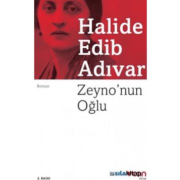 Zeyno´nun Oğlu - Halide Edip Adıvar