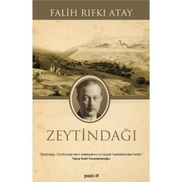 Zeytindağı - Falih Rıfkı Atay