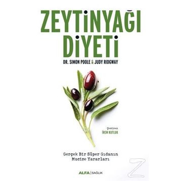 Zeytinyağı Diyeti - Judy Ridgway,Simon Poole