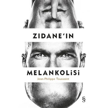 Zidane'in Melankolisi - Jean Philippe Toussaint