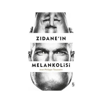 Zidane'in Melankolisi - Nesbyo Yu