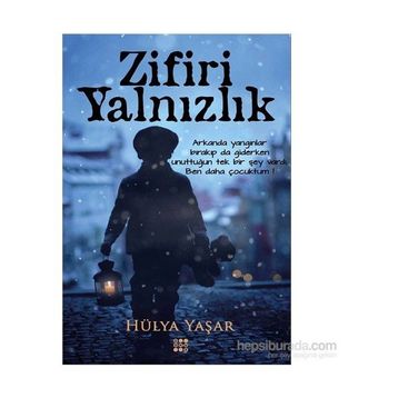 Zifiri Yalnızlık - Hülya Yaşar
