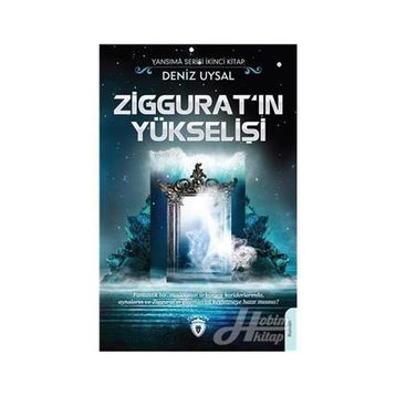 Ziggurat'ın Yükselişi - Deniz Uysal
