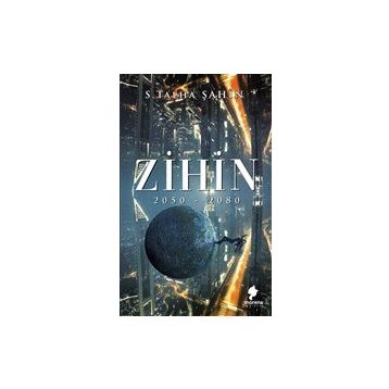 Zihin 2050 - 2080 - Talha Şahin