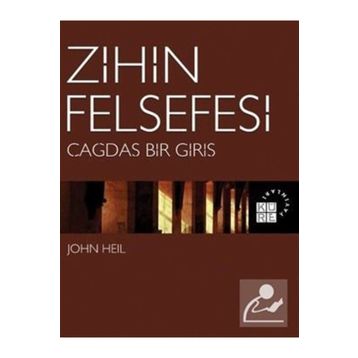 Zihin Felsefesi-Çağdaş Bir Giriş - Küre Yayınları