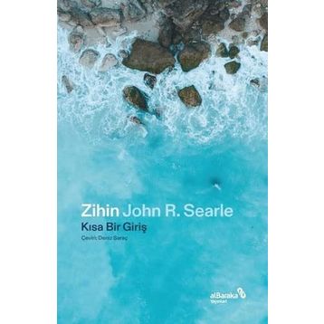 Zihin: Kısa Bir Giriş - John R. Searle