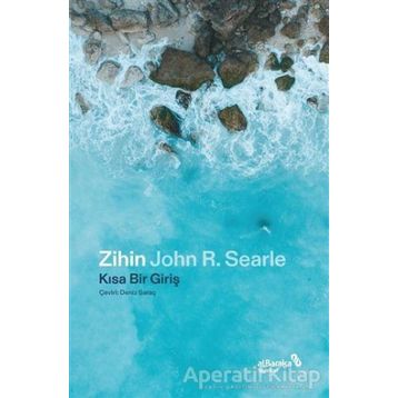 Zihin: Kısa Bir Giriş - John R. Searle