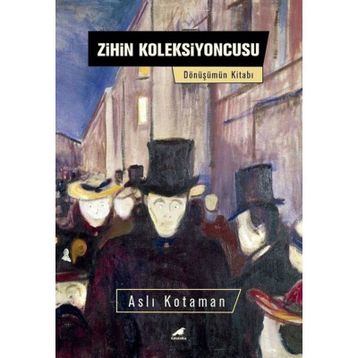 Zihin Koleksiyoncusu - Aslı Kotaman