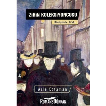 Zihin Koleksiyoncusu - Aslı Kotaman