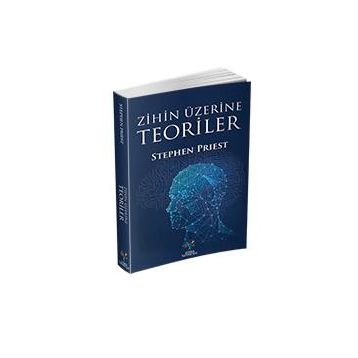 Zihin Üzerine Teoriler - Stephen Priest