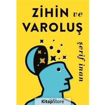 Zihin ve Varoluş - Şerif İnan