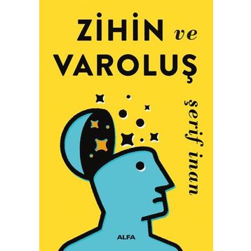 Zihin ve Varoluş - Şerif İnan