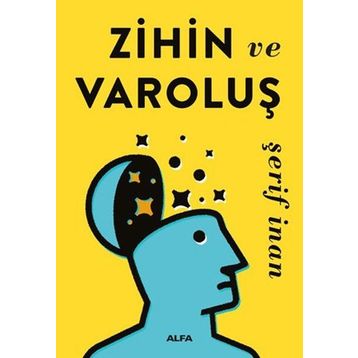 Zihin ve Varoluş - Şerif İnan