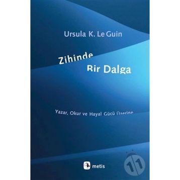 Zihinde Bir Dalga - ursula kroeber le guin
