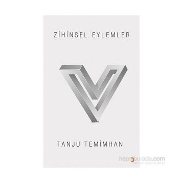 Zihinsel Eylemler - Tanju Temimhan