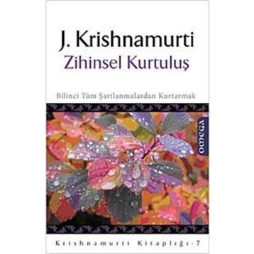 ZIHINSEL KURTULUŞ - J. KRISHNAMURTI