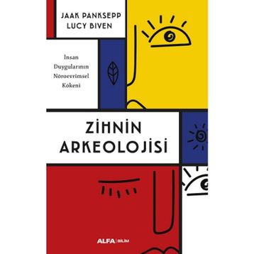 Zihnin Arkeolojisi - Jaak Panksepp Lucy Biven