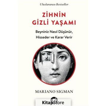 Zihnin Gizli Yaşamı - Mariano Sigman