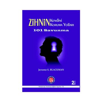 Zihnin Kendini Koruma Yolları - Jerome S. Blackman