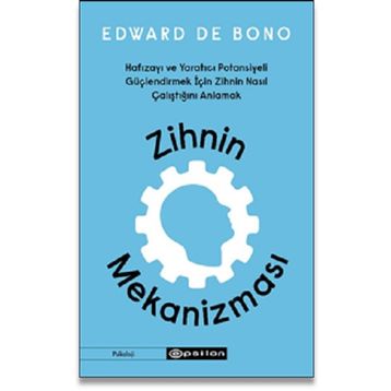 Zihnin Mekanizması - Edward de Bono