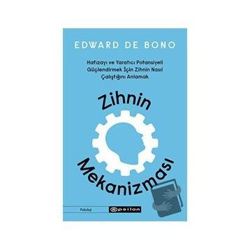 Zihnin Mekanizması - Edward de Bono