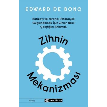 Zihnin Mekanizması - Edward de Bono