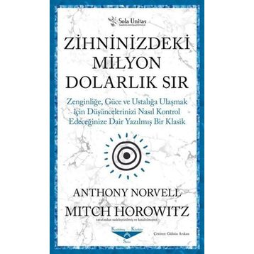Zihninizdeki Milyon Dolarlık Sır - Anthony Norvell - Sola Unitas